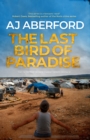 The : Last Bird of Paradise - Book