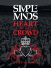 Simple Minds: Heart of the Crowd : A Fan History - Book