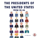 The Presidents of the United States from 28-46 - eBook