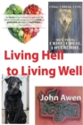 Living Hell to Living Well - Book