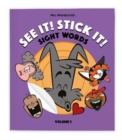 See It! Stick It! : Sight Words - Volume 2 - Book