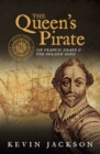 The Queen's Pirate: Sir Francis Drake and the Golden Hind - Book