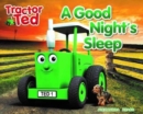 Tractor Ted A Good Night's Sleep - Book