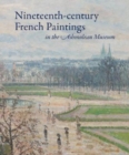 Nineteenth-Century French Paintings in the Ashmolean Museum - Book