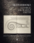 Sketchbooks : Collected Measured Drawings and Architectural Sketches - Book