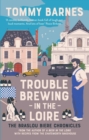 Trouble Brewing in the Loire - Book