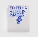 Ed Fella: A Life in Images - Book
