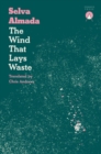 The Wind That Lays Waste - Book