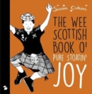 The Wee Book O' Pure Stoatin' Joy - Book