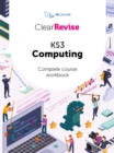 ClearRevise KS3 Computing Workbook - eBook