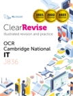 ClearRevise OCR Cambridge Nationals in IT J836 - eBook