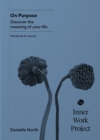 On Purpose : Discover the meaning of your life - Book