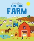 Little Word Seekers: On The Farm : 120 first farm words - Book