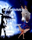 A Midsummer Night's Dream : Made Super Super easy - eBook