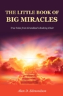 The Little Book of Big Miracles - eBook