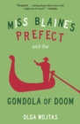 Miss Blaine's Prefect and the Gondola of Doom - eBook