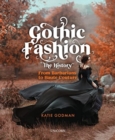 Gothic Fashion The History : From Barbarians to Haute Couture (Compact Edition) - Book