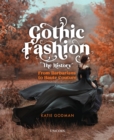 Gothic Fashion The History - eBook