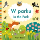 In the Park Polish-English : Bilingual Edition - Book