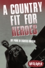 A Country Fit For Heroes : DIY Punk in Eighties Britain - eBook