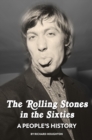 The Rolling Stones in the Sixties - A People's History - Book