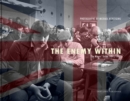 The Enemy Within : The Miners' Strike 1984/85 - Book