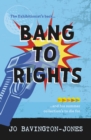 Bang to Rights - Book