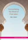 Encountering the World of Post-Islam - eBook