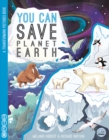 YOU CAN Save Planet Earth - Book