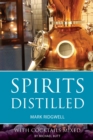 Spirits Distilled : With cocktails mixed by Michael Butt - eBook