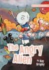 The Angry Alien - eBook