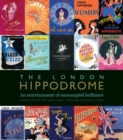 The London Hippodrome : An entertainment of unexampled brilliance - Book