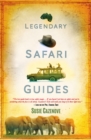 Legendary Safari Guides - eBook