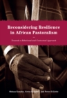 Reconsidering Resilience in African Pastoralism : Towards a Relational and Contextual Approach - eBook