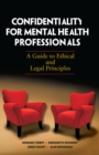 Confidentiality for Mental Health Professionals - eBook