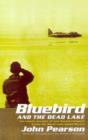 Bluebird and the Dead Lake : The classic account of how Donald Campbell broke the World Land Speed Record - eBook