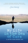 My Life in the Sea of Cars : A Letter from Arnhem Land - eBook