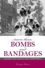 More Than Bombs and Bandages : Australian Army Nurses at Work in World War I - eBook