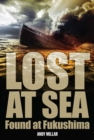 Lost at Sea : Found at Fukushima - eBook