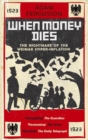 When Money Dies : the nightmare of the Weimar hyper-inflation - eBook