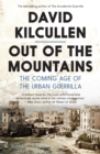 Out of the Mountains : the coming age of the urban guerrilla - eBook