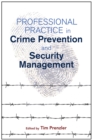 Professional Practice in Crime Prevention and Security Management - eBook