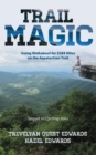 Trail Magic : Going Walkabout for 2184 Miles on the Appalachian Trail - eBook