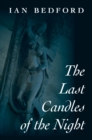 The Last Candles of the Night - eBook