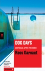 Dog Days : Australia After the Boom - eBook