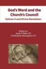 God's Word and the Church's Council : Vatican II and Divine Revelation - Book