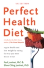 Perfect Health Diet : regain health and lose weight by eating the way you were meant to eat - Book