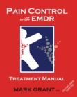 Pain Control with EMDR : Treatment manual 8th Revised Edition - eBook