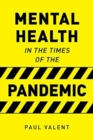 Mental Health in the Times of the Pandemic - Book