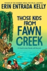 Those Kids From Fawn Creek - Book